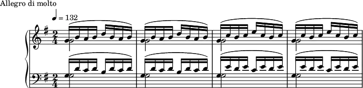 
\version "2.18.2"
\header {
  tagline = ##f
}
upper = \relative c'' {
  \clef treble 
  \key g \major
  \time 2/4
  \tempo 4 = 132
  %\autoBeamOff

   %%Montgeroult — Étude 25 (pdf p. 68)
   \repeat unfold 2 { << { g16( b a b d b a b) } \\ { g2 } >> }
   \repeat unfold 2 { << { g16( c b c e c b c) } \\ { g2 } >> }
  

}

lower = \relative c {
  \clef bass
  \key g \major
  \time 2/4

   \repeat unfold 2 { << { g'16( d' c d b d c d) } \\ { g,2 } >> }
   \repeat unfold 2 { << { g16( e' d e c e d e) } \\ { g,2 } >> }

}

  \header {
    piece = "Allegro di molto"
  }

\score {
  \new PianoStaff <<
    \new Staff = "upper" \upper
    \new Staff = "lower" \lower
  >>
  \layout {
    \context {
      \Score
      
    }
  }
  \midi { }
}
