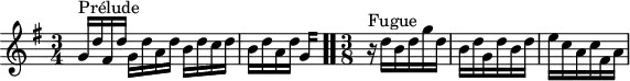 
\version "2.18.2"
\header {
  tagline = ##f
}

\score {
  \new Staff \with {

  }
<<
  \relative c'' {
    \key g \major
    \time 3/4
	\set Staff.midiInstrument = #"harpsichord" 

     %% INCIPIT CBT II-15, BWV 884, sol majeur
     g16^\markup{Prélude} d' fis, d' g, d' a d b d c d | \once \override Staff.TimeSignature #'stencil = ##f \time 5/8 b d a d 
{ 
 % suppression des warnings :
 #(ly:set-option 'warning-as-error #f)
 #(ly:expect-warning (_ "stem does not fit in beam")) %% <= à traduire éventuellement
 #(ly:expect-warning (_ "beam was started here")) %% <= à traduire éventuellement
  \set stemRightBeamCount = #2
  g,4*1/4[ s]
}
 \bar ".."
     \time 3/8
     r16^\markup{Fugue} d'16 b d g d b d g, d' b d e c a c fis, a

  }
>>
  \layout {
     \context { \Score \remove "Metronome_mark_engraver"  
     \override SpacingSpanner.common-shortest-duration = #(ly:make-moment 1/3) }
       }
  \midi {}
}
