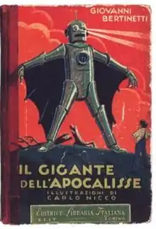 Il gigante dell'apocalisse de Giovanni Bertinetti, Libri per la Gioventù, S. Lattes & C., 1930. Illustration de Carlo Nicco (1883-1937).