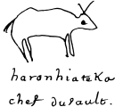 Pour les Gens du Sault, l'ours également, signature apposée par Haronhiateka.
