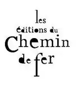 Les éditions du Chemin de fer