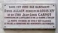 Plaque au no&nbsp;4, où vécut Denis Allain, médecin de Louis XIV puis Jean-Louis Carnot, commissaire de l'artillerie et de la marine à Toulon.