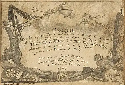 Recueil des principaux plans des ports et rades de la mer Méditerranée estraits de ma carte en douze feuilles, dédiée à Monseigneur le Duc de Choiseul ministre de la guerre et de la marine, gravée avec le privilège du roy (1764)