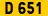 D 651