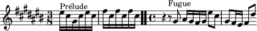 
\version "2.18.2"
\header {
  tagline = ##f
}

\score {
  \new Staff \with {

  }
<<
  \relative c'' {
    \key cis \major
    \time 3/8
	\set Staff.midiInstrument = #"harpsichord" 

     %% INCIPIT CBT I-3, BWV 848, ut-dièse majeur
     eis16^\markup{Prélude} cis gis cis eis cis \repeat unfold 3 { fis cis } \bar ".."
     \time 4/4
     r4 r8^\markup{Fugue} gis8 ais16 gis fis gis eis'8 cis gis fis16 eis fis8 dis'

  }
>>
  \layout {
    #(layout-set-staff-size 17)
     \context { \Score \remove "Metronome_mark_engraver" 
     \override SpacingSpanner.common-shortest-duration = #(ly:make-moment 1/2) 
     }
  }
  \midi {}
}
