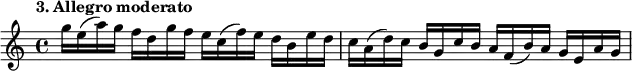 

\relative g''
{  
\time 4/4 
\tempo "3. Allegro moderato"
g16 e (a) g f d g f e c (f) e d b e d |
c a (d) c b g c b a f (b) a g e a g

} 

