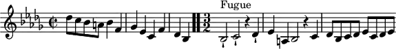 
\version "2.18.2"
\header {
  tagline = ##f
}

\score {
  \new Staff \with {
}
<<
  \relative c'' {
    \key bes \minor
    \time 2/2
    \set Staff.midiInstrument = #"harpsichord" 

     %% INCIPIT CBT II-22, BWV 891, si-bémol mineur
      des8 c bes a bes4 f ges ees c f des | \once \override Staff.TimeSignature #'stencil = ##f \time 1/2 bes \bar ".."

     \time 3/2
     s4*0^\markup{Fugue} bes2-! c-! r4 des-! | ees a, bes2 r4 c4 | des8 bes c des ees c des ees

  }
>>
  \layout {
     \context { \Score \remove "Metronome_mark_engraver" 
     \override SpacingSpanner.common-shortest-duration = #(ly:make-moment 1/2)
        }
  }
  \midi {}
}
